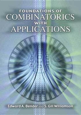 Book cover for Foundations of Combinatorics with Applications