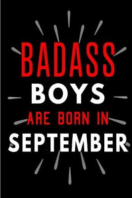 Book cover for Badass Boys Are Born In September