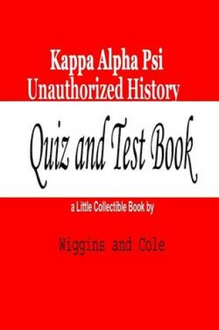 Cover of Kappa Alpha Psi Unauthorized History