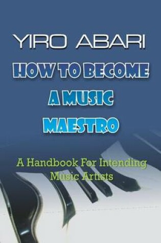 Cover of How to Become a Music Maestro