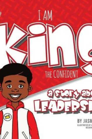 Cover of I Am King the Confident