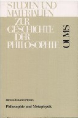 Cover of Philosophie Und Metaphysik Teleologisches Und Spekulatives Denken in Geschichte Und Gegenwart