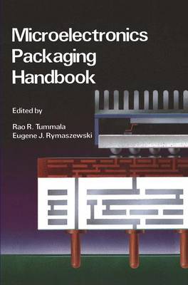 Book cover for Microelectronics Packaging Handbook