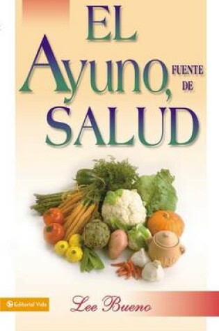 Cover of El Ayuno, Fuente De Salud