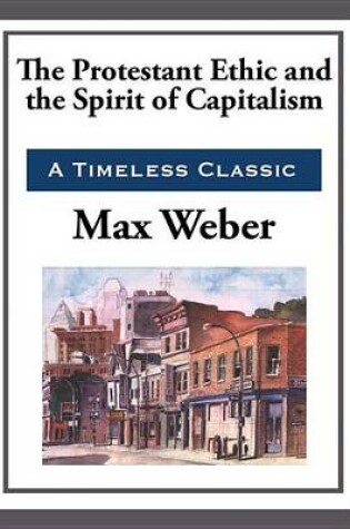 Cover of The Protestant Work Ethic and the Spirit of Capitalism