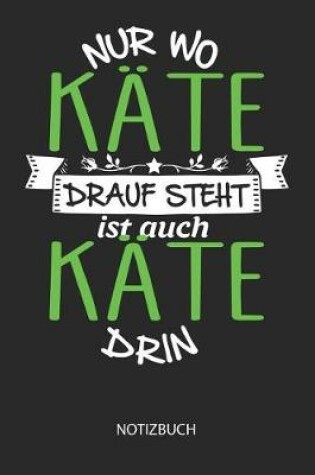 Cover of Nur wo Kate drauf steht - Notizbuch