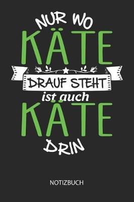 Book cover for Nur wo Kate drauf steht - Notizbuch