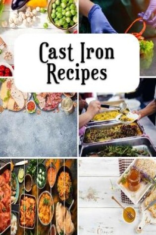 Cover of Cast Iron Recipes