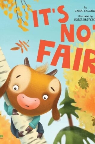Cover of It's Not Fair! (Clever Storytime)