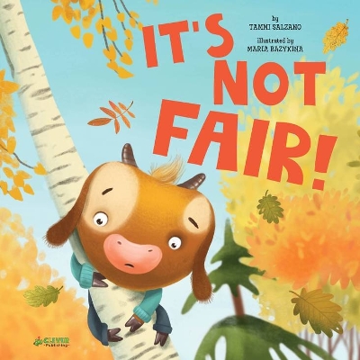 Book cover for It's Not Fair! (Clever Storytime)