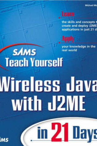 Cover of Sams Teach Yourself Wireless Java with J2ME in 21 Days