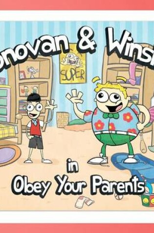 Cover of Donovan and Winslow in Obey Your Parents