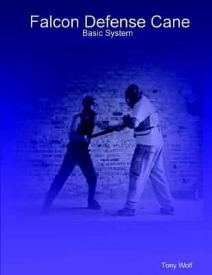 Book cover for Falcon Defense Cane: Basic System