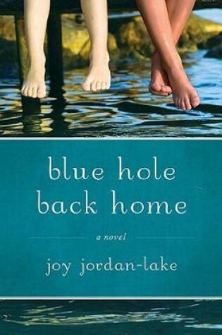 Cover of Blue Hole Back Home