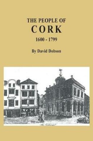 Cover of The People of Cork, 1600-1799