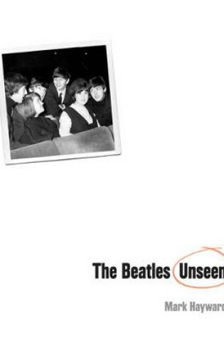 Cover of The Beatles Unseen