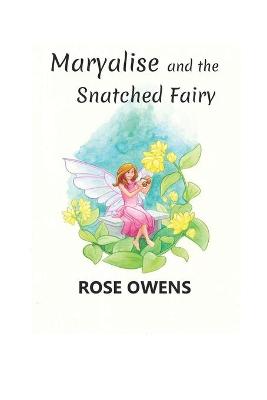 Book cover for Maryalise and the Snatched Fairy