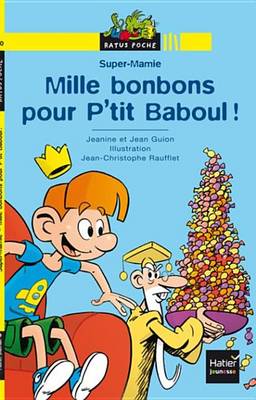 Book cover for Mille Bonbons Pour P'Tit Baboul !