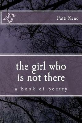 Book cover for The Girl Who Is Not There