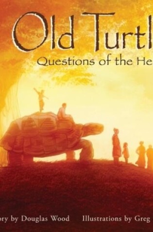 Cover of Old Turtle: Questions of the Heart