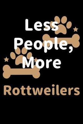 Book cover for Less People, More Rottweilers