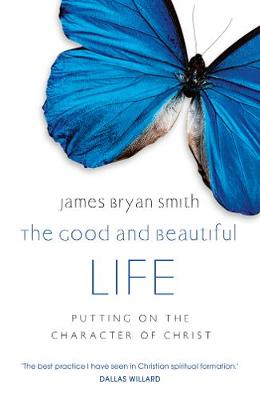Cover of The Good and Beautiful Life