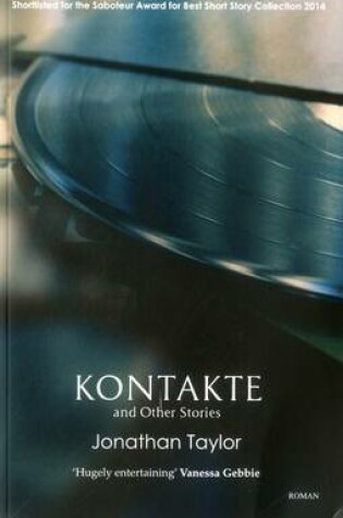 Cover of Kontakte and Other Stories