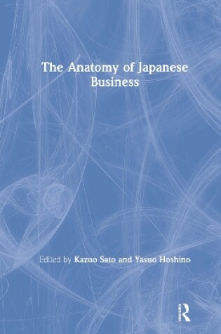 Cover of Anatomy of Japanese Business