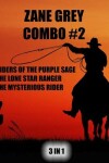 Book cover for Zane Grey Combo #2