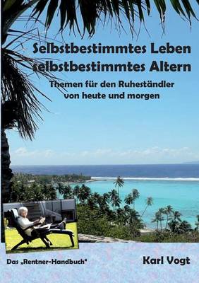 Book cover for Selbstbestimmtes Leben - Selbstbestimmtes Altern