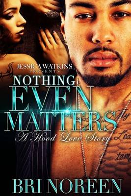 Book cover for Nothing Even Matters