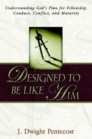 Cover of Designed to be Like HIm