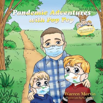 Book cover for Pandemic Adventures with Pop Pop