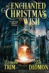 Book cover for An Enchanted Christmas Wish