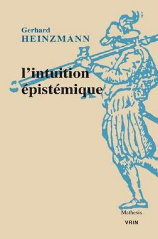 Cover of L'Intuition Epistemique