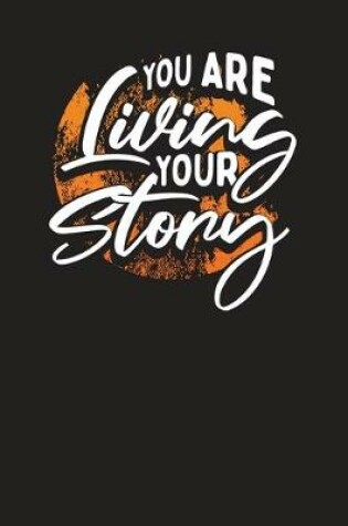 Cover of You Are Living Your Story