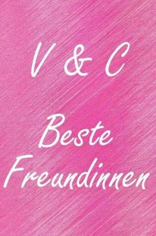 Cover of V & C. Beste Freundinnen