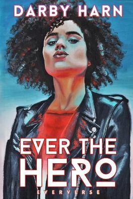 Book cover for Ever The Hero