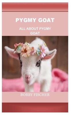 Book cover for Pygmy Goat