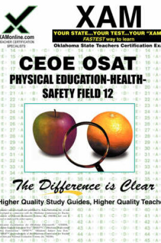 Cover of Ceoe Osat Physical Education-Safety-Health Field 12 Certification Test Prep Study Guide