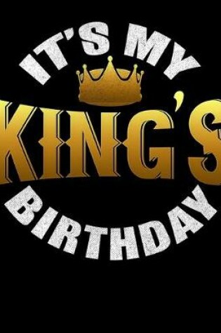 Cover of Its My Kings Birthday
