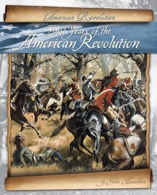 Book cover for Final Years of the American Revolution