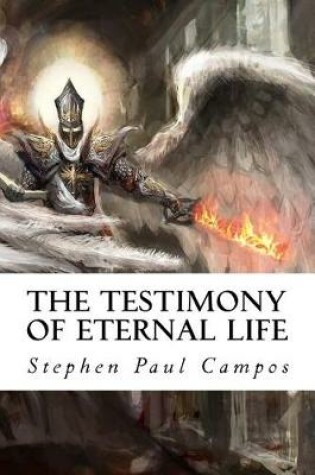 Cover of The Testimony of Eternal Life