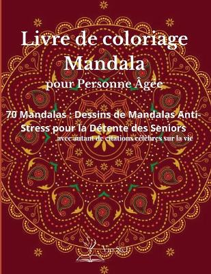 Book cover for Livre de coloriage Mandala pour les personnes agees