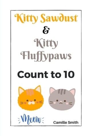 Cover of Kitty Sawdust and Kitty Fluffypaws.