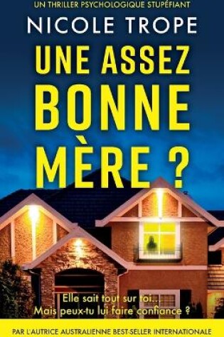 Cover of Une assez bonne mère ?