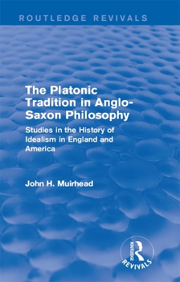 Cover of The Platonic Tradition in Anglo-Saxon Philosophy