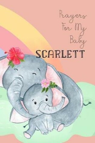 Cover of Prayers for My Baby Scarlett