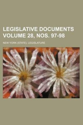 Cover of Legislative Documents Volume 28, Nos. 97-98