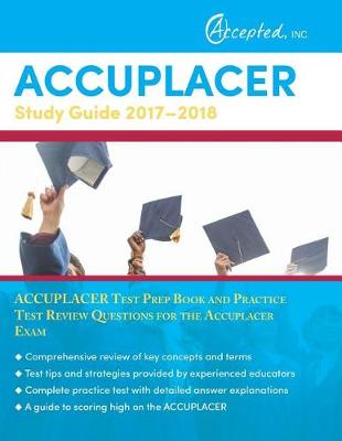 Book cover for Accuplacer Study Guide 2017-2018